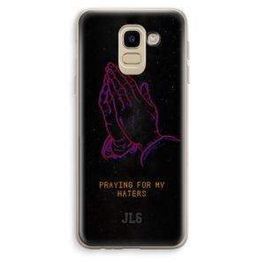 Praying For My Haters: Samsung Galaxy J6 (2018) Transparant Hoesje