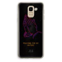 Praying For My Haters: Samsung Galaxy J6 (2018) Transparant Hoesje