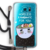 I'm A Hopeless Ramen-Tic For You: Samsung Galaxy S6 Transparant Hoesje met koord