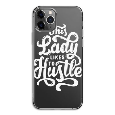 Hustle Lady: iPhone 11 Pro Transparant Hoesje