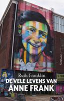De vele levens van Anne Frank - Ruth Franklin - ebook
