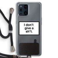 Don't give a shit: Oppo Find X3 Pro Transparant Hoesje met koord