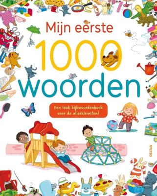 Mijn eerste 1000 woorden (Hardback)