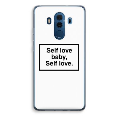 Self love: Huawei Mate 10 Pro Transparant Hoesje