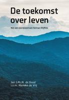 De toekomst over leven (Paperback)