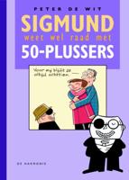 Sigmund weet wel raad met 50-plussers (Hardback) Sigmund weet wel raad met 50-plussers (Hardback)