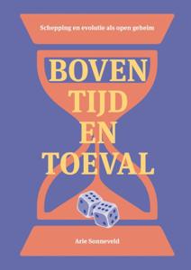 Boven tijd en toeval (Paperback)
