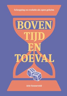 Boven tijd en toeval (Paperback)