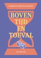 Boven tijd en toeval (Paperback)