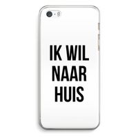 Ik wil naar huis: iPhone 5 / 5S / SE Transparant Hoesje