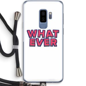 Whatever: Samsung Galaxy S9 Plus Transparant Hoesje met koord