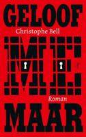 Geloof me maar (Paperback)