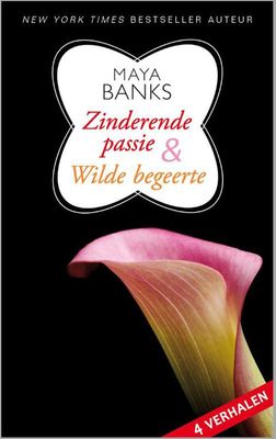 Zinderende passie en Wilde begeerte - Maya Banks - ebook