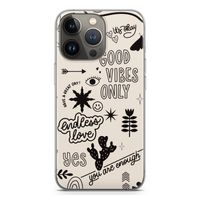 Good vibes: iPhone 13 Pro Transparant Hoesje