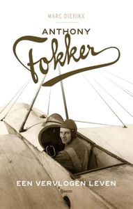 Anthony Fokker - Marc Dierikx - ebook