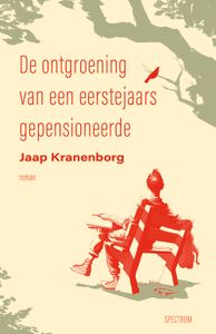 De ontgroening van een eerstejaars gepensioneerde - Jaap Kranenborg - ebook