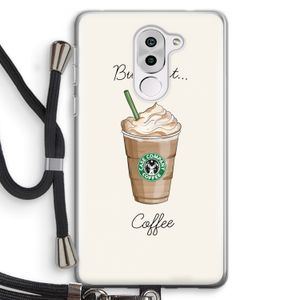 But first coffee: Honor 6X Transparant Hoesje met koord