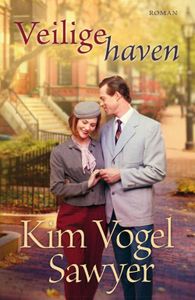 Veilige haven - Kim Vogel Sawyer - ebook