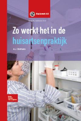 Zo werkt het in de huisartsenpraktijk (Hardback)
