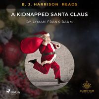 B.J. Harrison Reads A Kidnapped Santa Claus - thumbnail