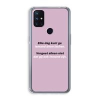 gij zijt ook iemand: OnePlus Nord N10 5G Transparant Hoesje