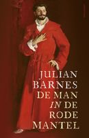 De man in de rode mantel - Julian Barnes - ebook
