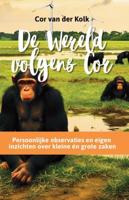 De wereld volgens Cor (Paperback)