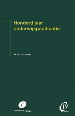 Honderd jaar onderwijspacificatie (Paperback)