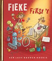 Fieke fikst 't (Hardback) Fieke fikst 't (Hardback)