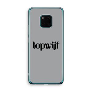 Topwijf Grijs Zwart: Huawei Mate 20 Pro Transparant Hoesje