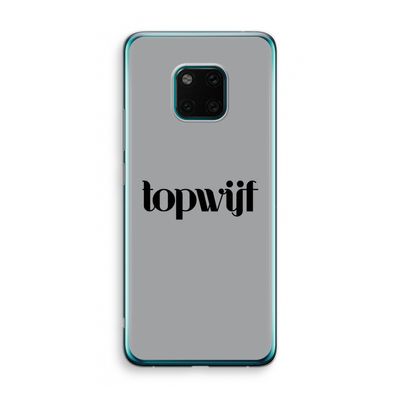Topwijf Grijs Zwart: Huawei Mate 20 Pro Transparant Hoesje