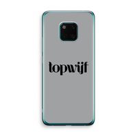 Topwijf Grijs Zwart: Huawei Mate 20 Pro Transparant Hoesje