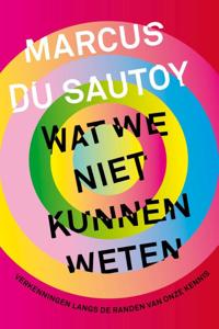 Wat we niet kunnen weten (Paperback)