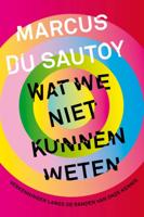Wat we niet kunnen weten (Paperback)