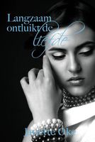Langzaam ontluikt de liefde - Janette Oke - ebook
