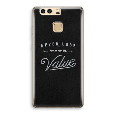 Never lose your value: Huawei P9 Transparant Hoesje