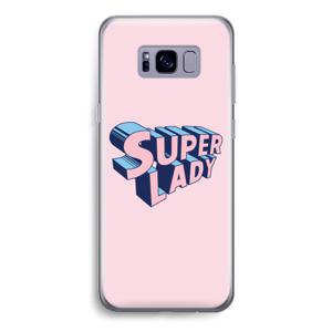 Superlady: Samsung Galaxy S8 Transparant Hoesje