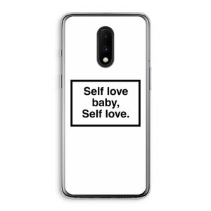 Self love: OnePlus 7 Transparant Hoesje