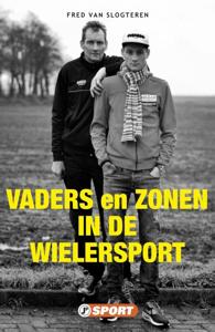 Vaders en zonen in de wielersport (Paperback)