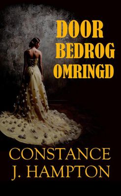 Door bedrog omringd - Constance J. Hampton - ebook