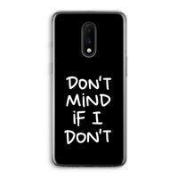 Don't Mind: OnePlus 7 Transparant Hoesje