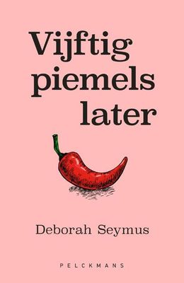 Vijftig piemels later - Deborah Seymus - Paperback (9789464017663) Vijftig piemels later - Deborah Seymus - Paperback (9789464017663)