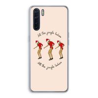 Jingle Ladies: Oppo A91 Transparant Hoesje