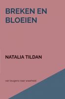 Breken en bloeien - Natalia Tildan - ebook