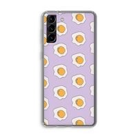 Bacon to my eggs #1: Samsung Galaxy S21 Plus Transparant Hoesje