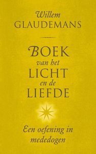 Boek van het licht en de liefde - Willem Glaudemans - ebook