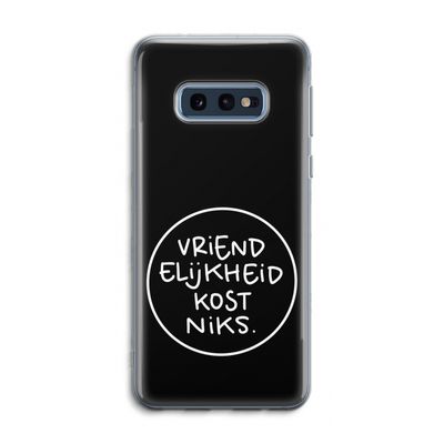 Vriendelijkheid: Samsung Galaxy S10e Transparant Hoesje