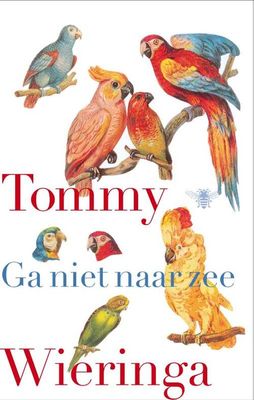 Ga niet naar zee - Tommy Wieringa - eBook (9789023486657) Ga niet naar zee - Tommy Wieringa - eBook (9789023486657)