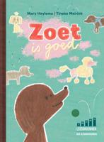 Zoet is goed (Hardback)