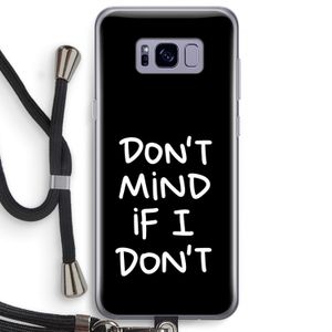 Don't Mind: Samsung Galaxy S8 Plus Transparant Hoesje met koord
